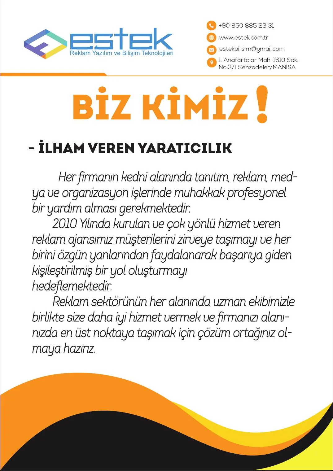 Estek Reklam Manisa - Biz Kimiz kurumsal tanıtım